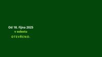 v sobotu opět otevřeno 2025